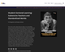 Student-Centered Learning: Subversive Teachers and Standardized Worlds