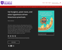 Cat burglars, yeast races, and other hypothesis-driven bioscience practicals